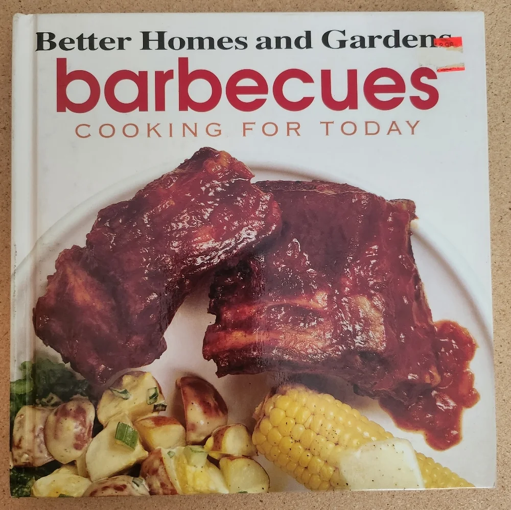 Barbecues Cooking For Today Better Homes and Gardens